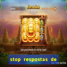 stop respostas de a a z